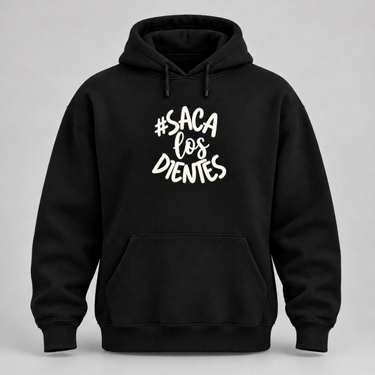 Hoodie negro #SacaLosDientes